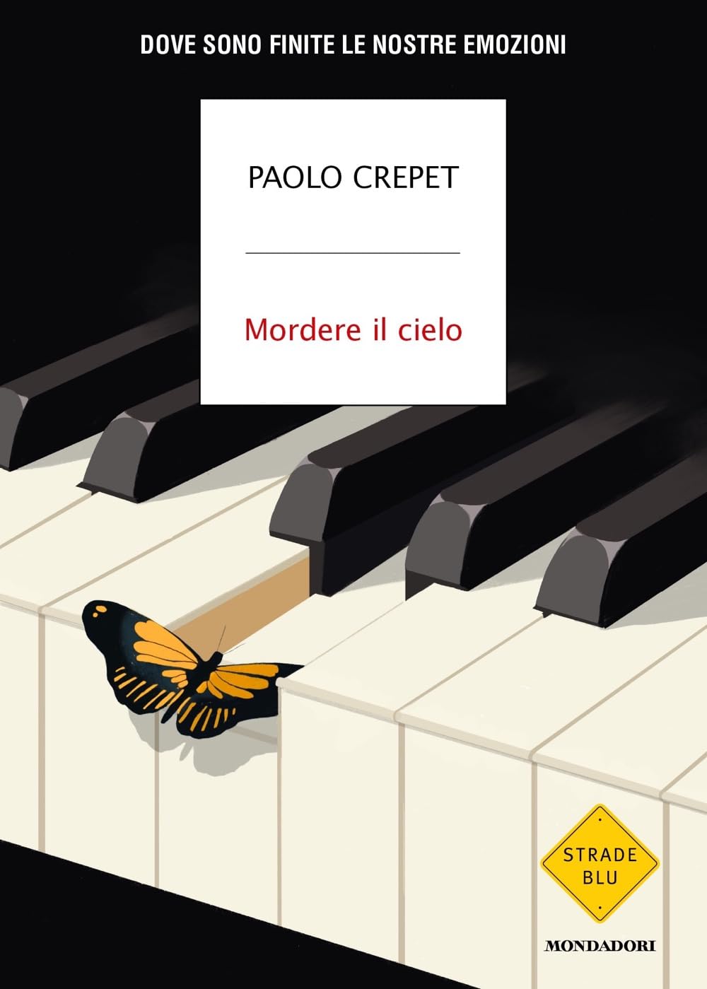 Mordere il cielo. Dove sono finite le nostre emozioni Psychology