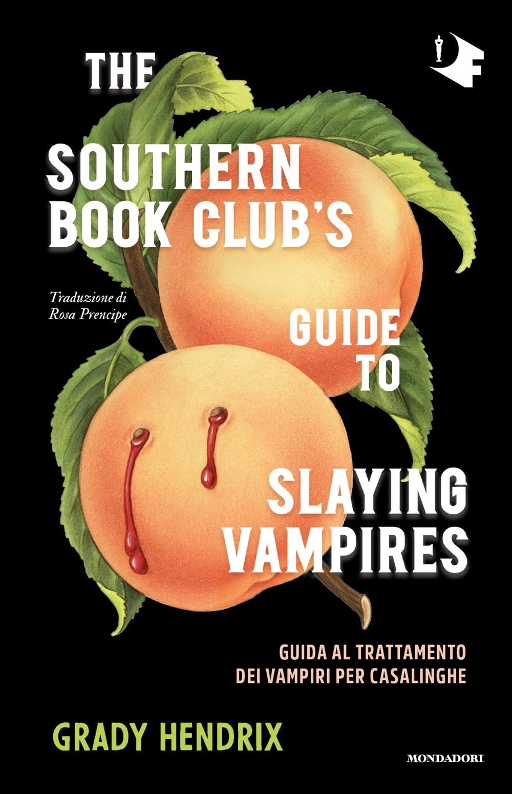 The southern book club's guide to slying vampires. Guida al trattamento dei vampiri per casalinghe Horror & Mystery