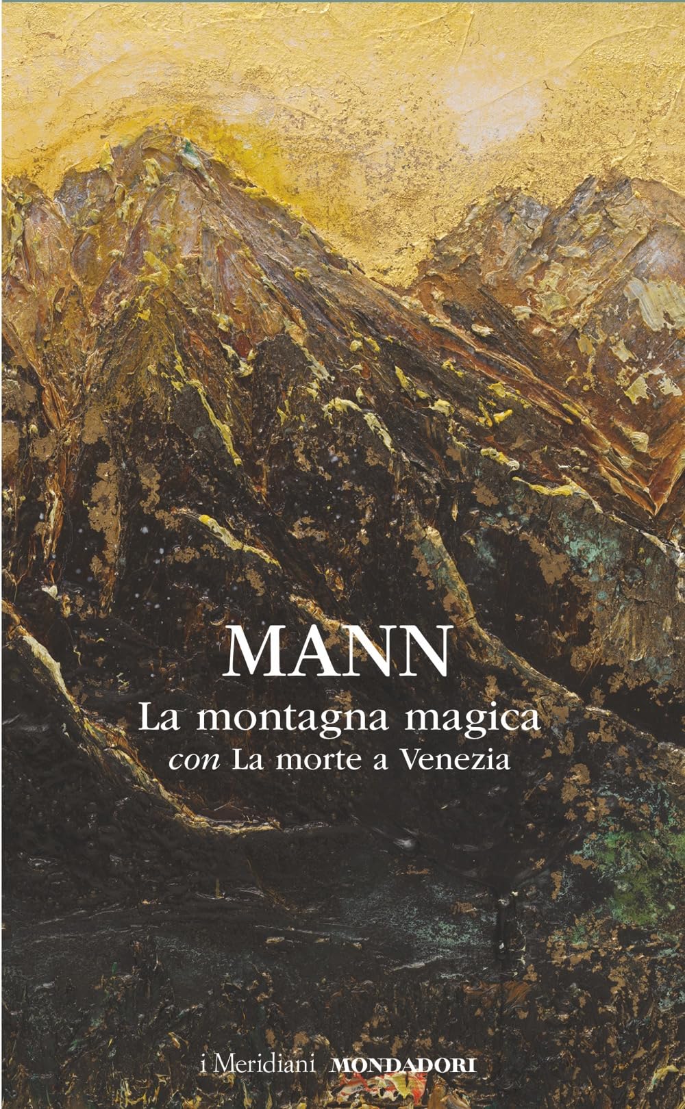 La montagna magica-La morte a Venezia (I Meridiani) Contemporary literature