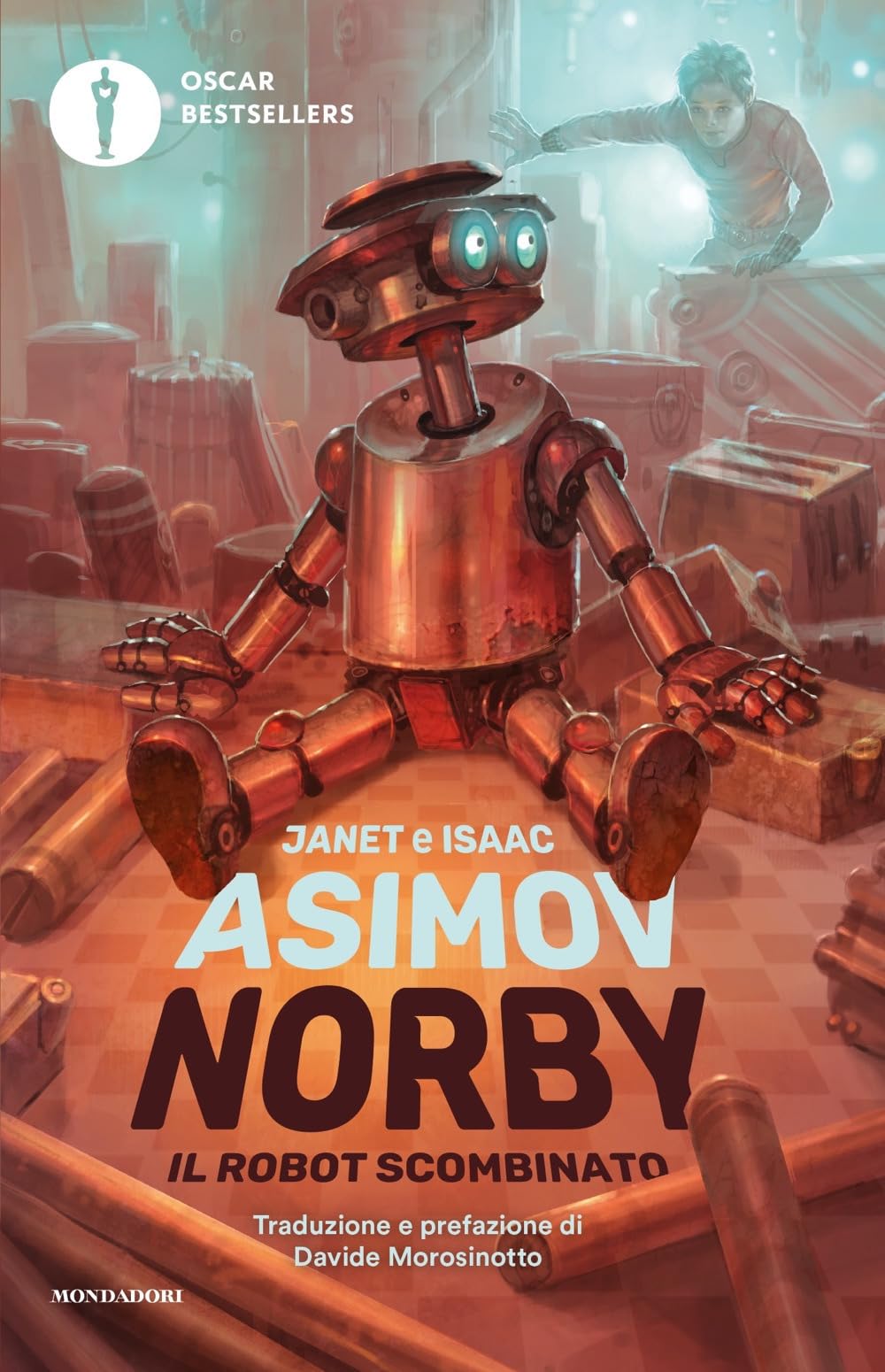 Norby, il robot scombinato. Nuova ediz. (Oscar bestsellers) Novels & Short Stories