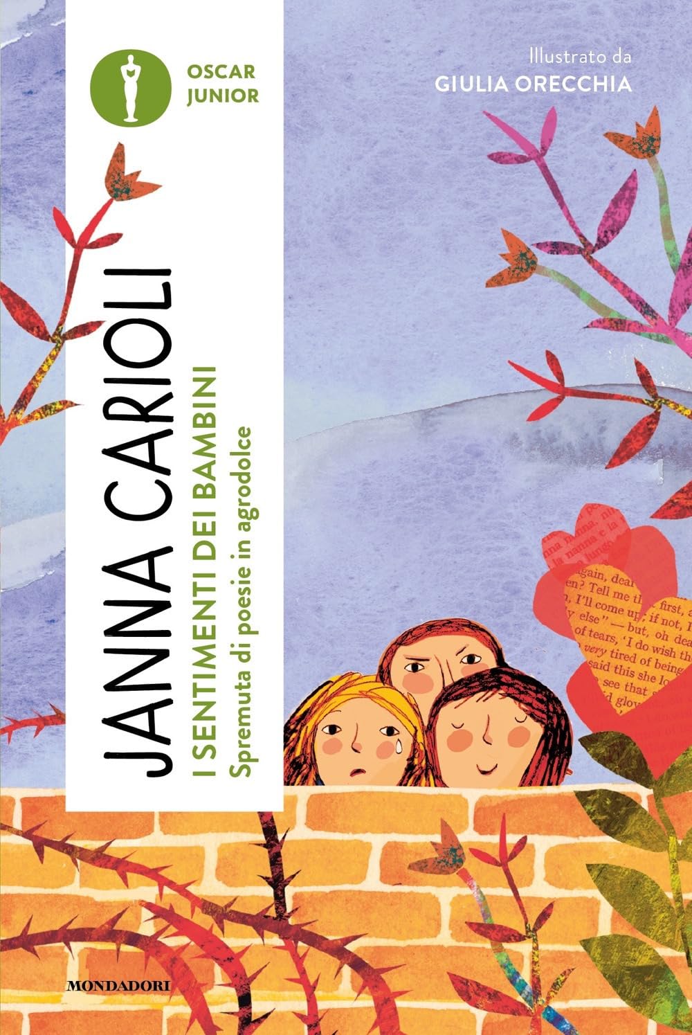 I sentimenti dei bambini. Spremuta di poesie in agrodolce Non-fiction