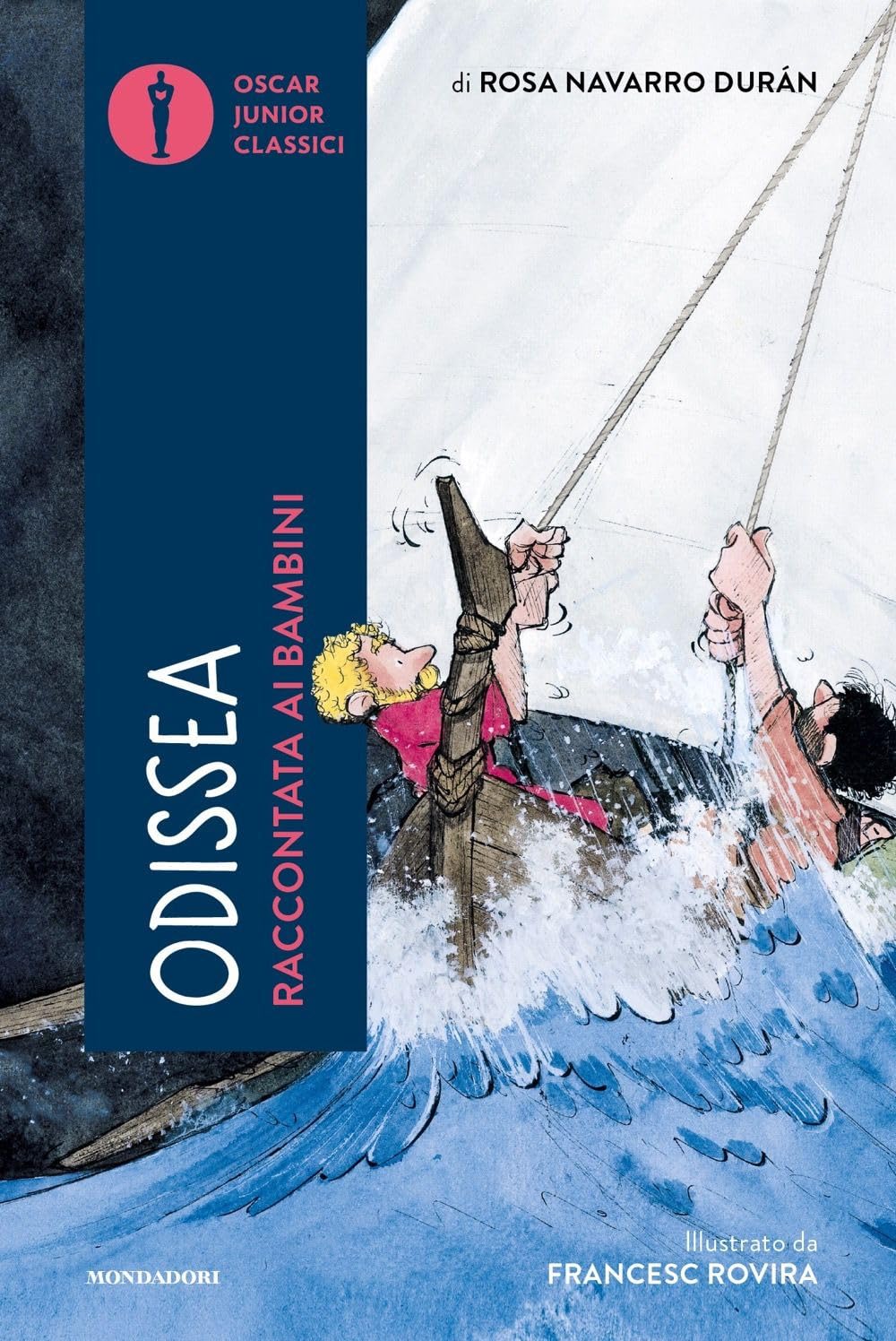 Odissea raccontata ai bambini (Oscar junior classici) Fairy Tales & Legends