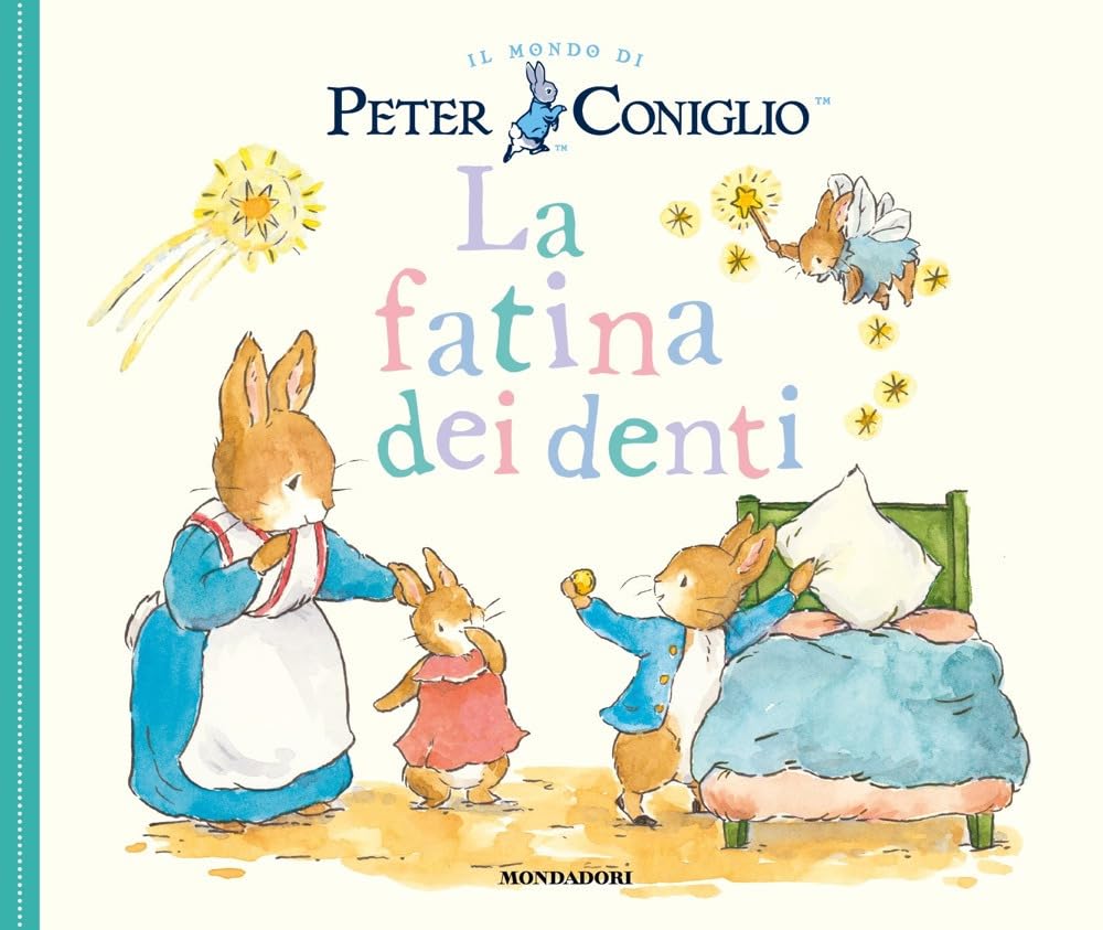 La fatina dei denti. Il mondo di Peter Coniglio. Ediz. a colori book