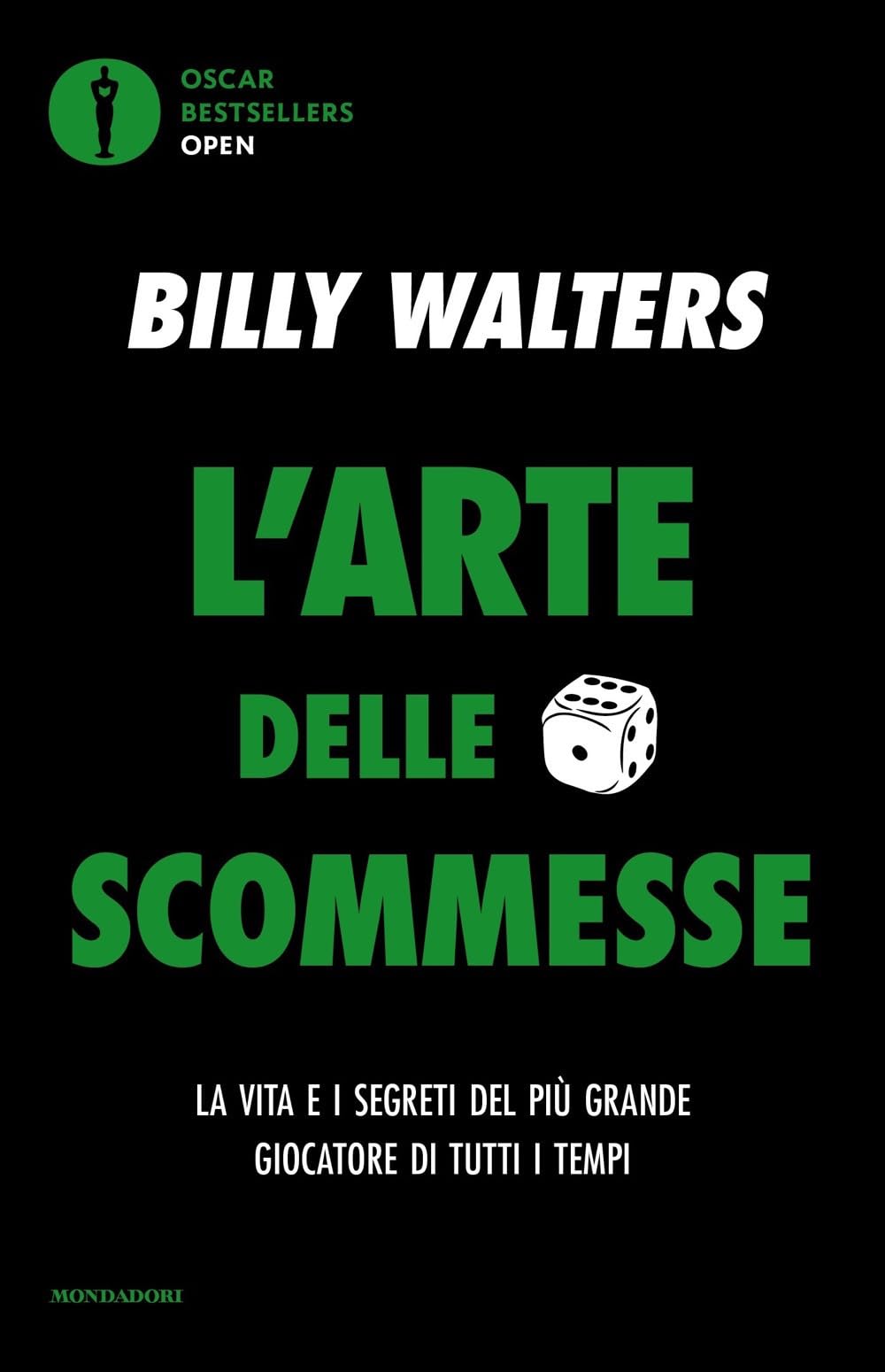 L'arte delle scommesse. La vita e i segreti del più grande giocatore di tutti i tempi book