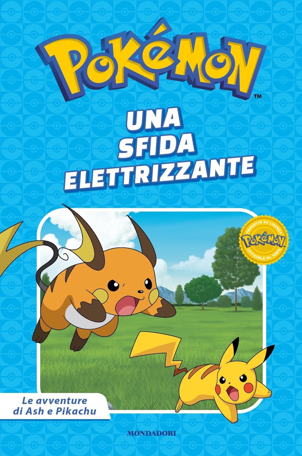 Una sfida elettrizzante. Pokémon. Le avventure di Ash e Pikachu Novels & Short Stories