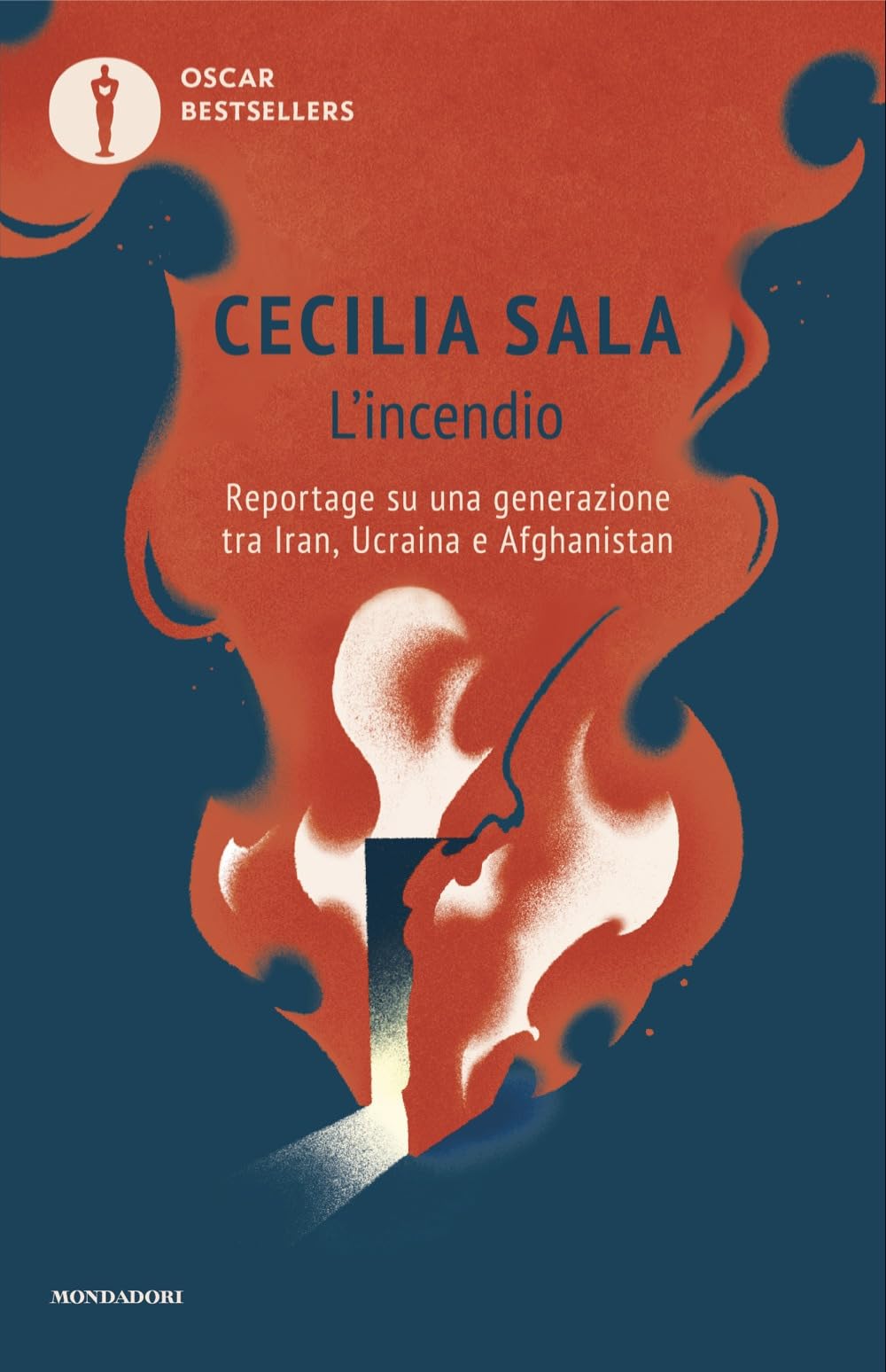 L' incendio. Reportage su una generazione tra Iran, Ucraina e Afghanistan Essays & Short Stories
