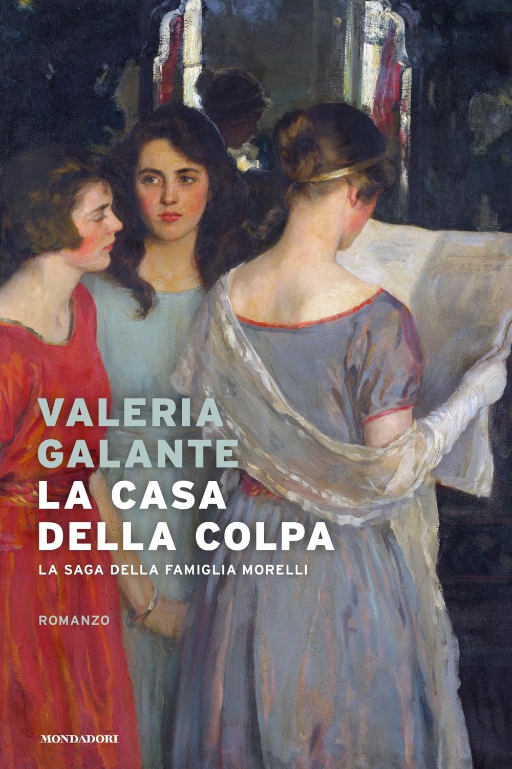 La casa della colpa. La saga della famiglia Morelli Fiction