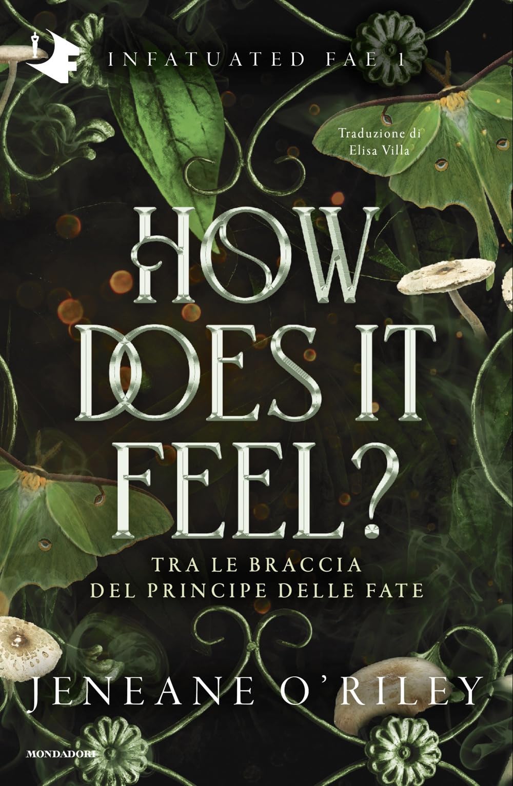 How does it feel? Tra le braccia del principe delle fate book
