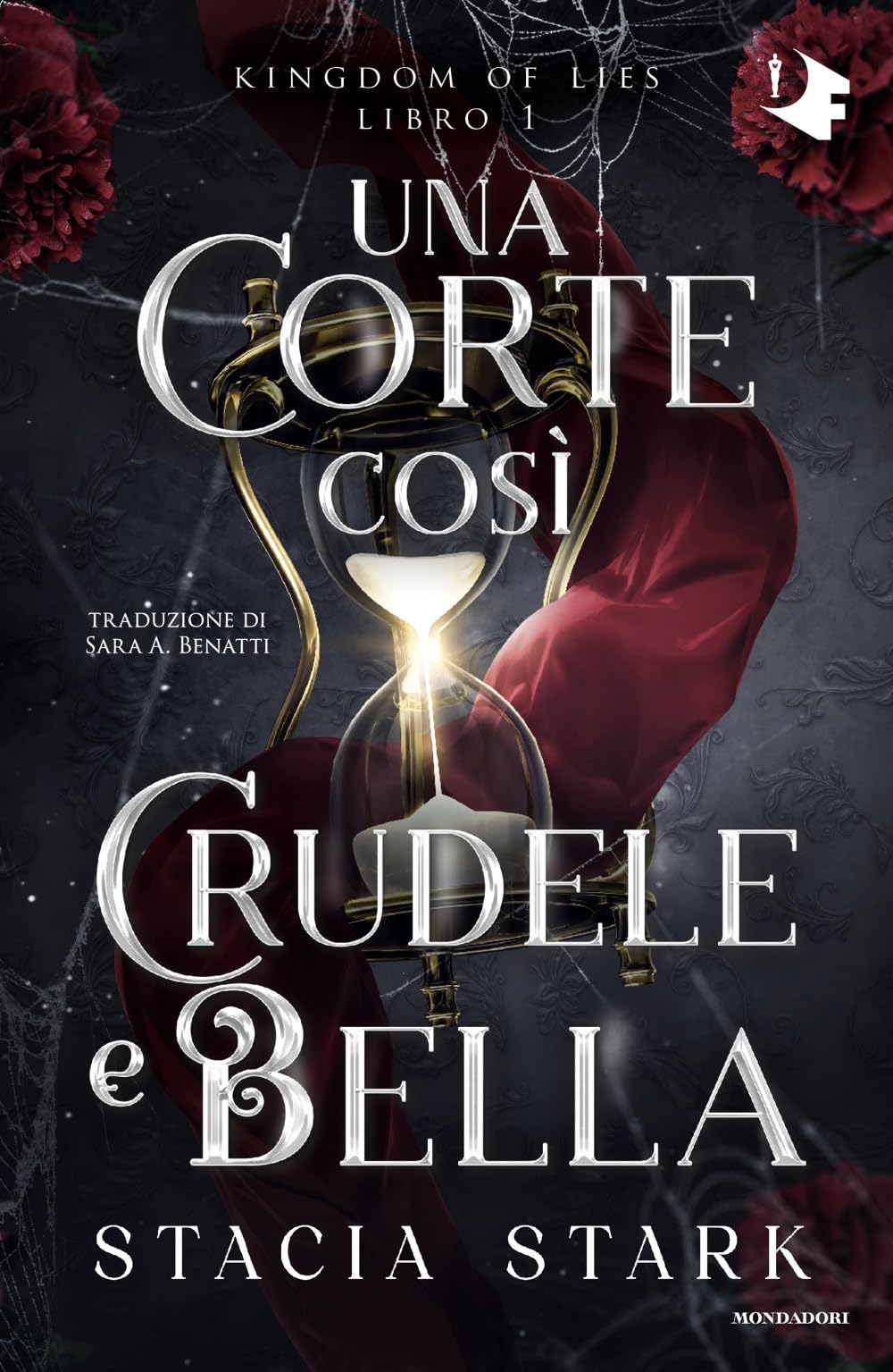 Una corte così crudele e bella. Kingdom of lies (Vol. 1) book