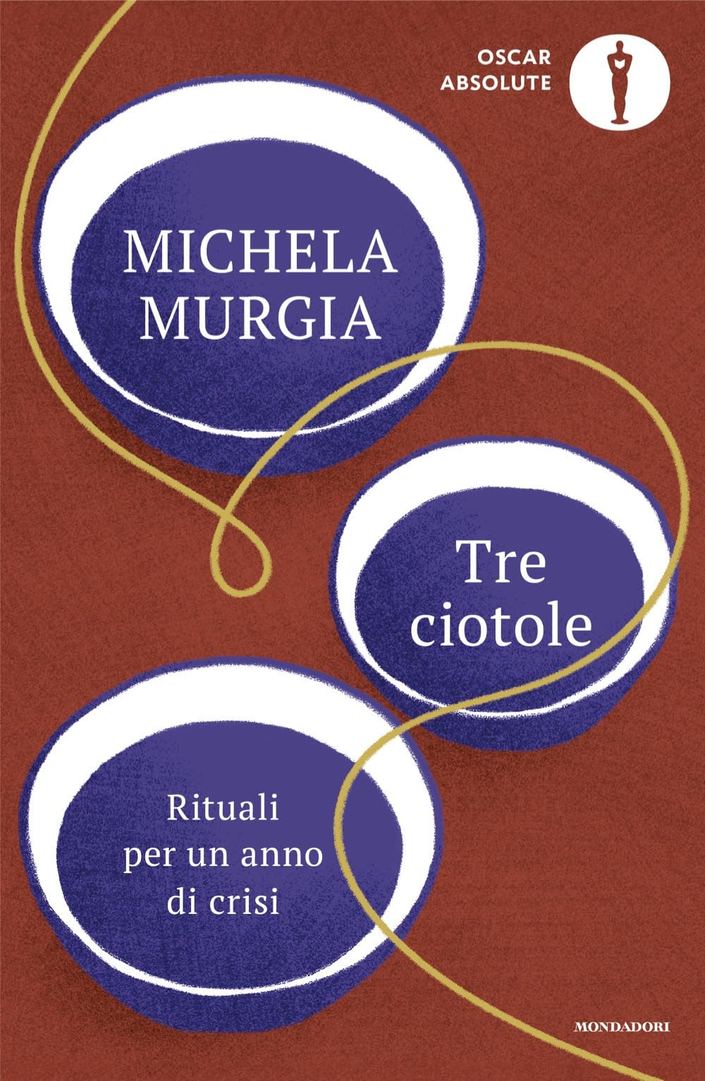 Tre ciotole. Rituali per un anno di crisi Essays & Short Stories
