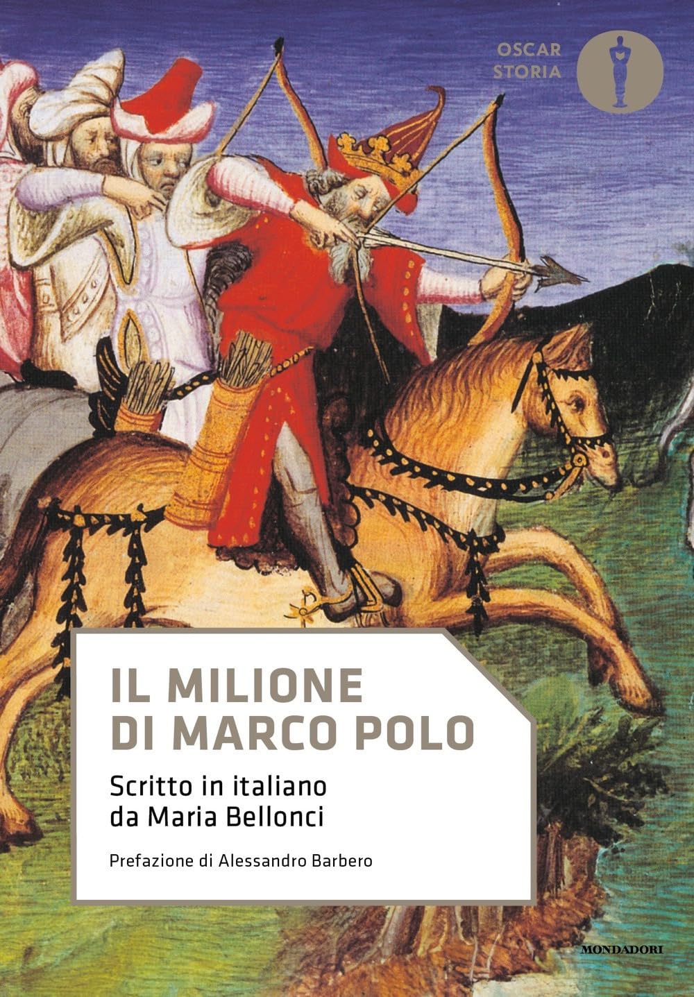 Il Milione di Marco Polo. Scritto in italiano da Maria Bellonci (Oscar storia) Leisure, Home & Garden
