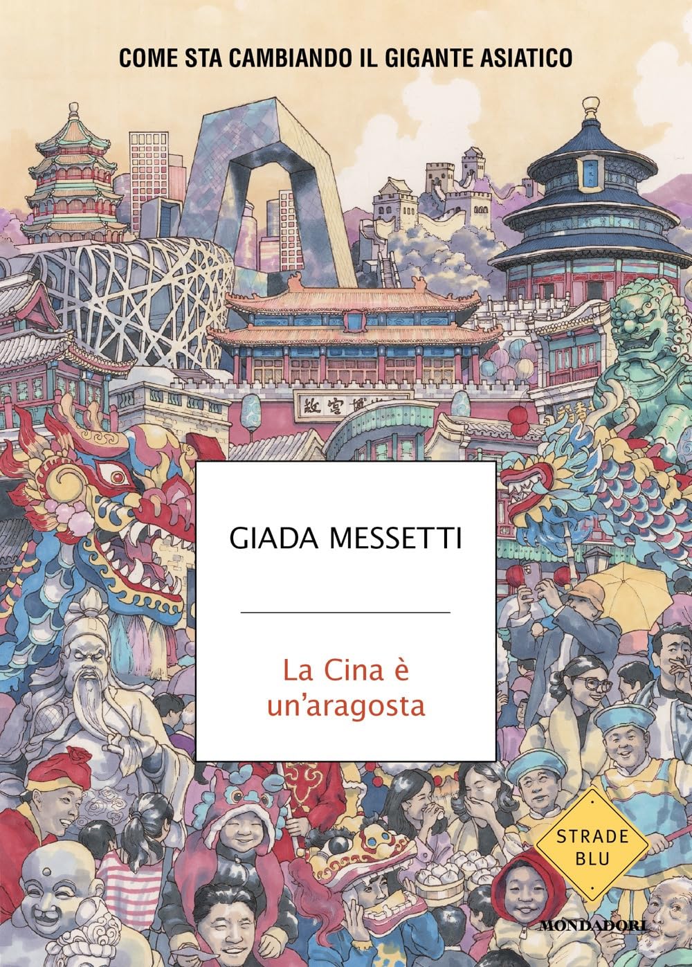 La Cina è un'aragosta. Come sta cambiando il gigante asiatico book
