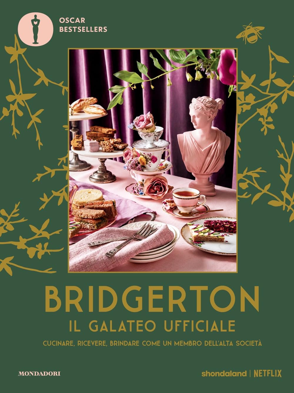 Bridgerton. Il galateo ufficiale. Cucinare, ricevere, brindare come un membro dell'alta società Film, Art & Culture