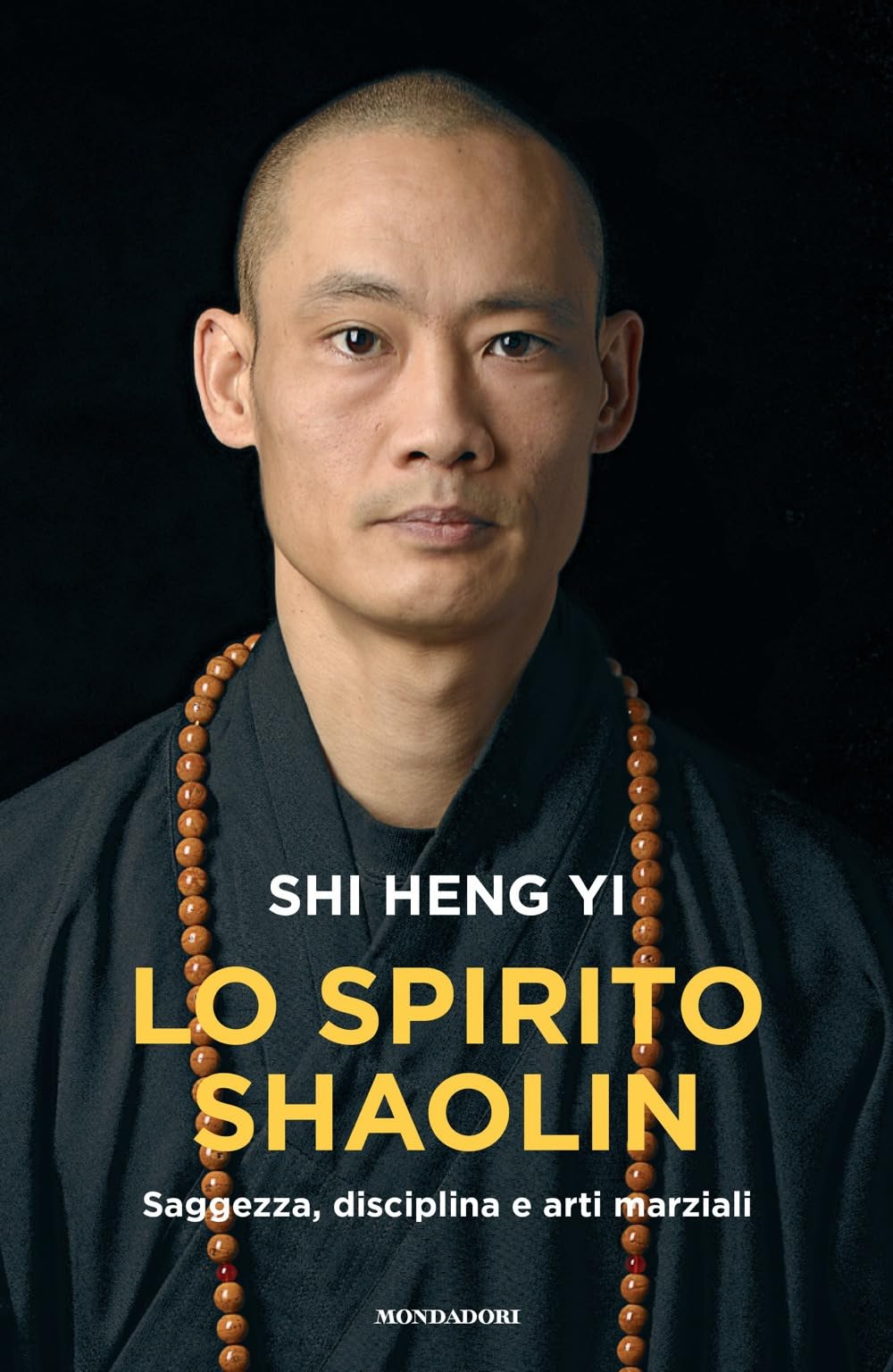 Lo spirito shaolin. Saggezza, disciplina e arti marziali Leisure & Fun