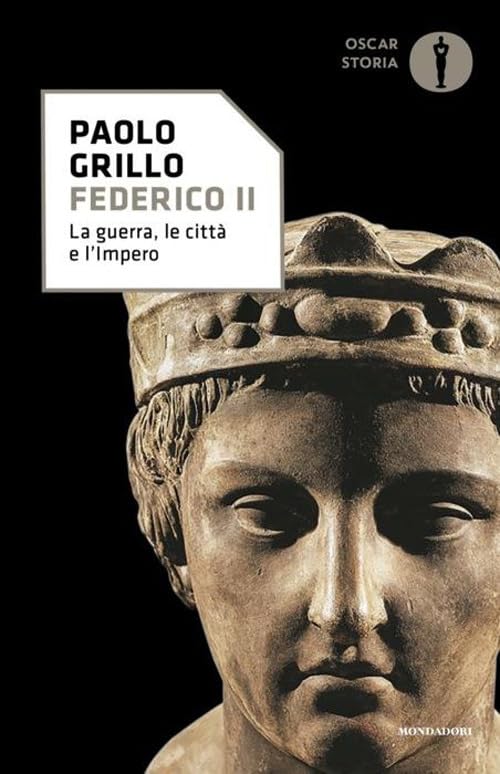 Federico II. La guerra, le città e l'impero book
