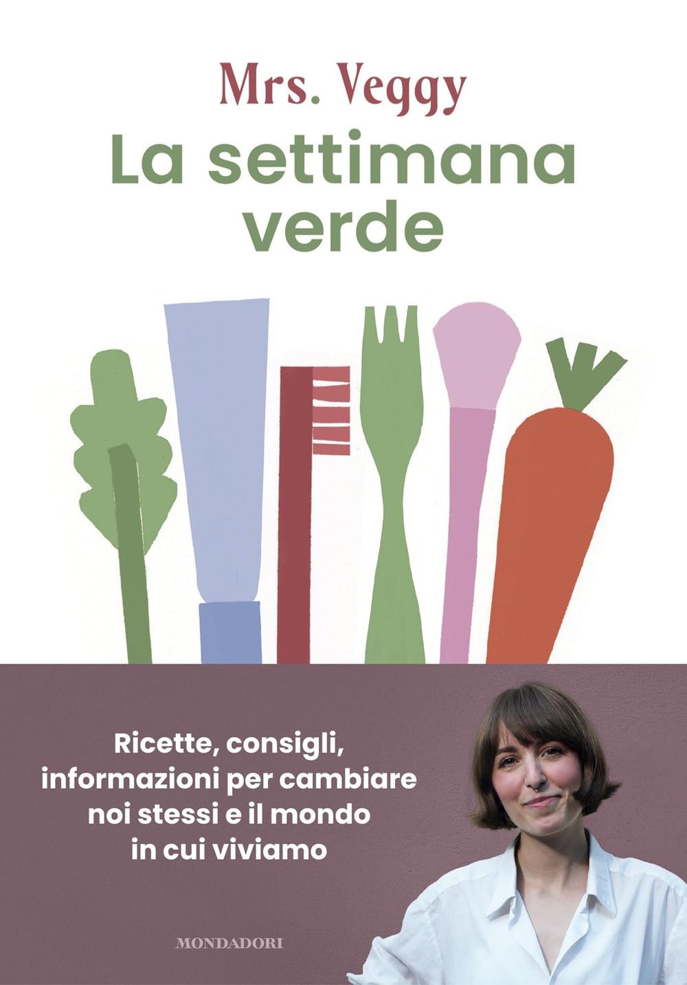 La settimana verde. Ricette, consigli, informazioni per cambiare noi stessi e il mondo in cui viviamo (Vivere meglio) Leisure, Home & Garden