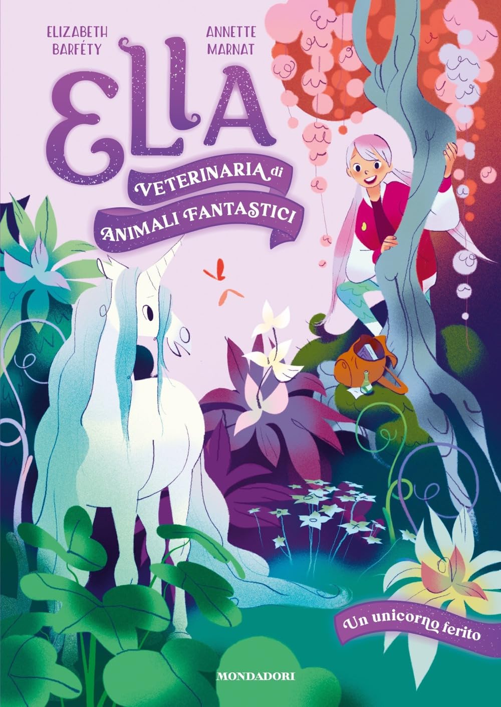 Un unicorno ferito. Ella. Veterinaria di animali fantastici book