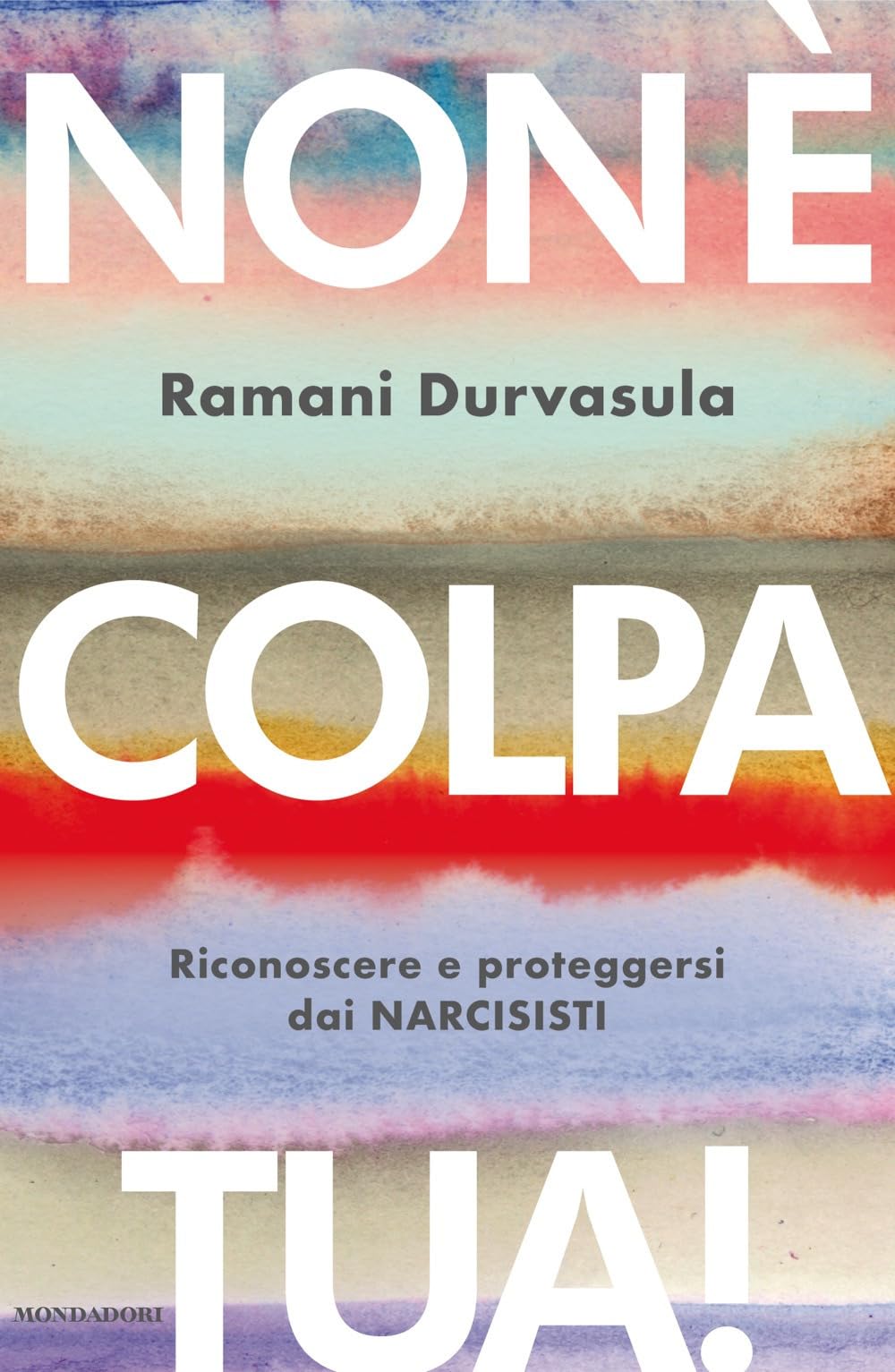 Non è colpa tua! Riconoscere e proteggersi dai narcisisti (Vivere meglio) Lifestyle