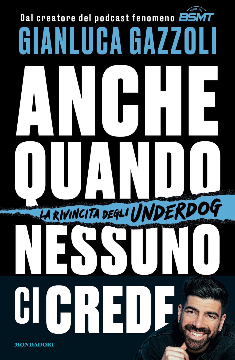 Anche quando nessuno ci crede. La rivincita degli underdog book