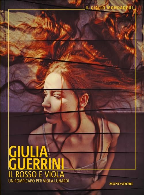 Il rosso e Viola. Un rompicapo per Viola Lunardi (Il giallo Mondadori) Contemporary literature