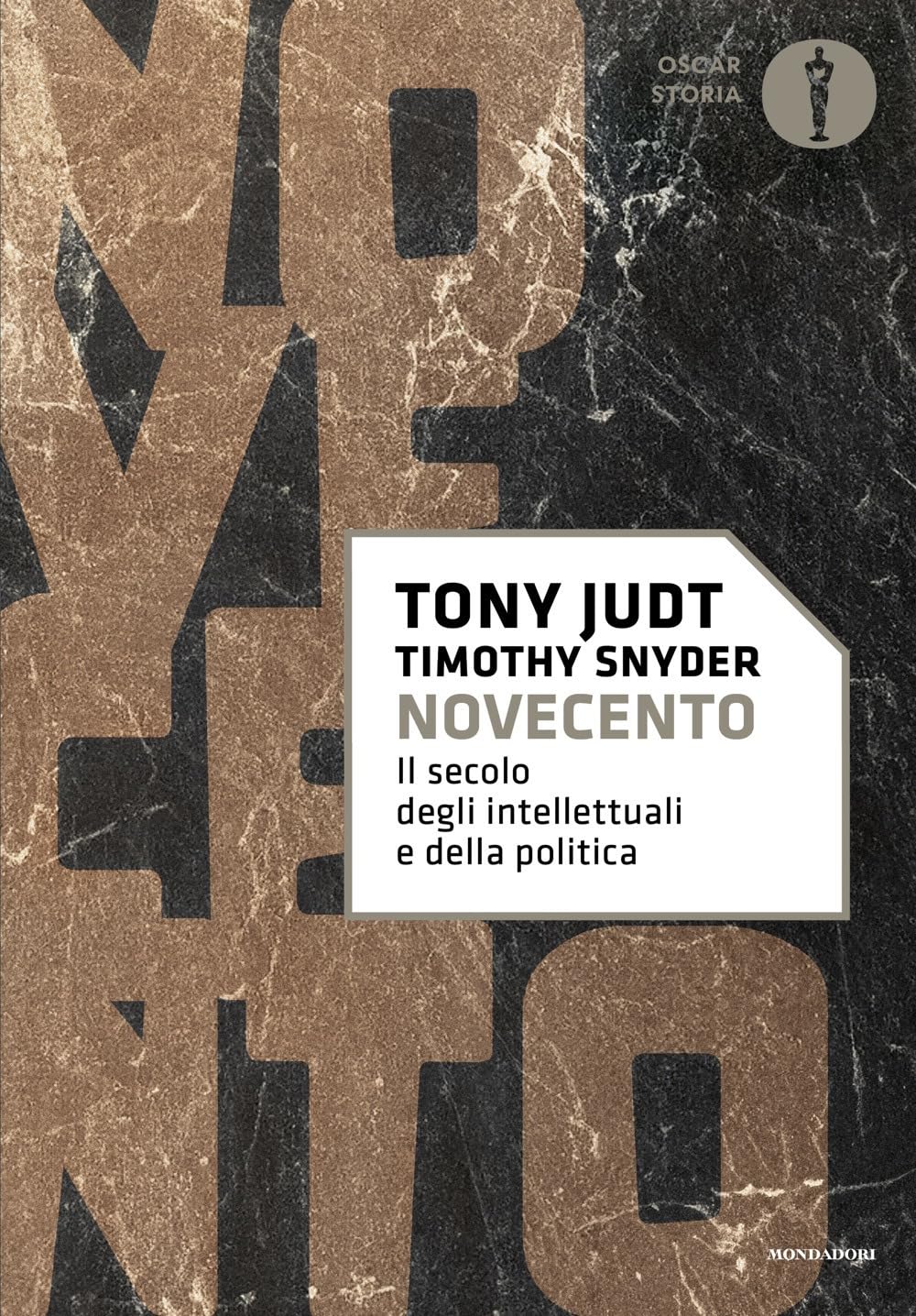 Novecento. Il secolo degli intellettuali e della politica (Oscar storia) Social Sciences
