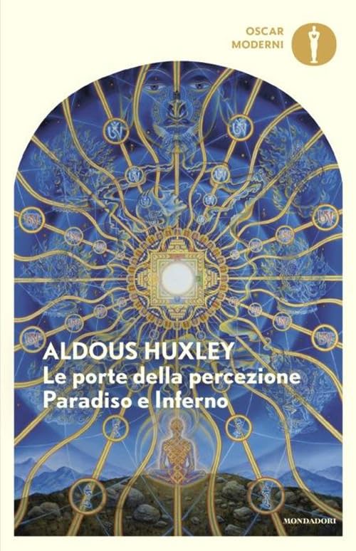 Le porte della percezione-Paradiso e inferno (Oscar moderni) Contemporary literature