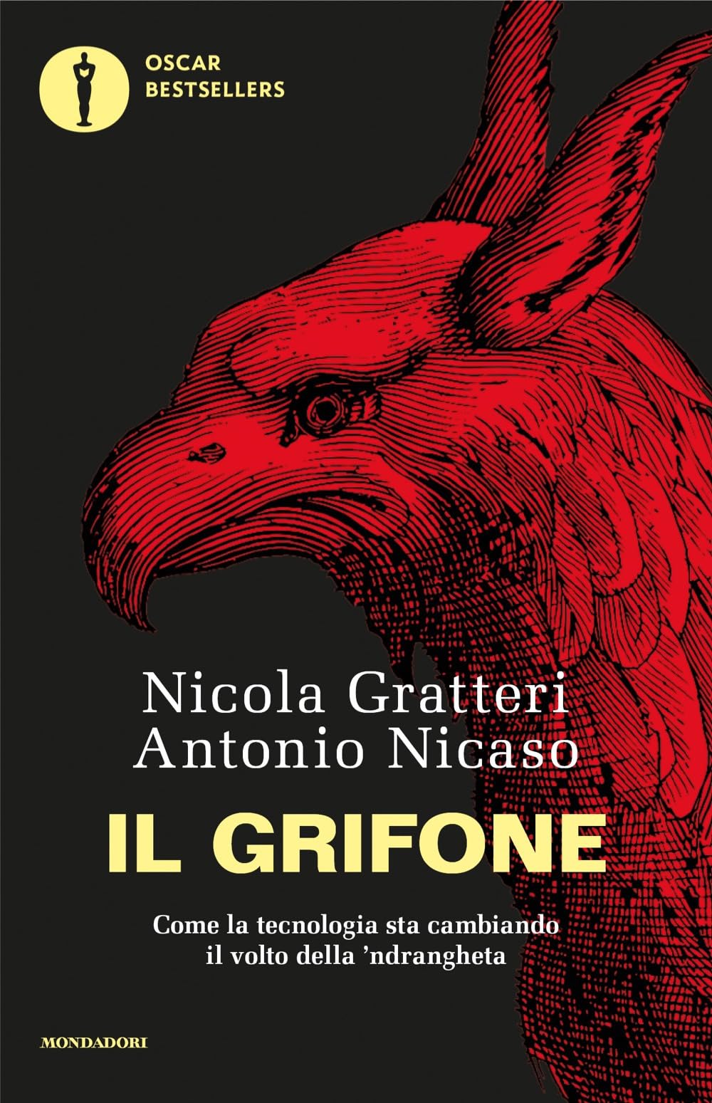 Il grifone. Come la tecnologia sta cambiando il volto della 'ndrangheta book