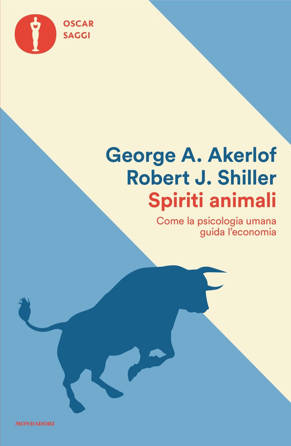 Spiriti animali. Come la psicologia umana guida l'economia book