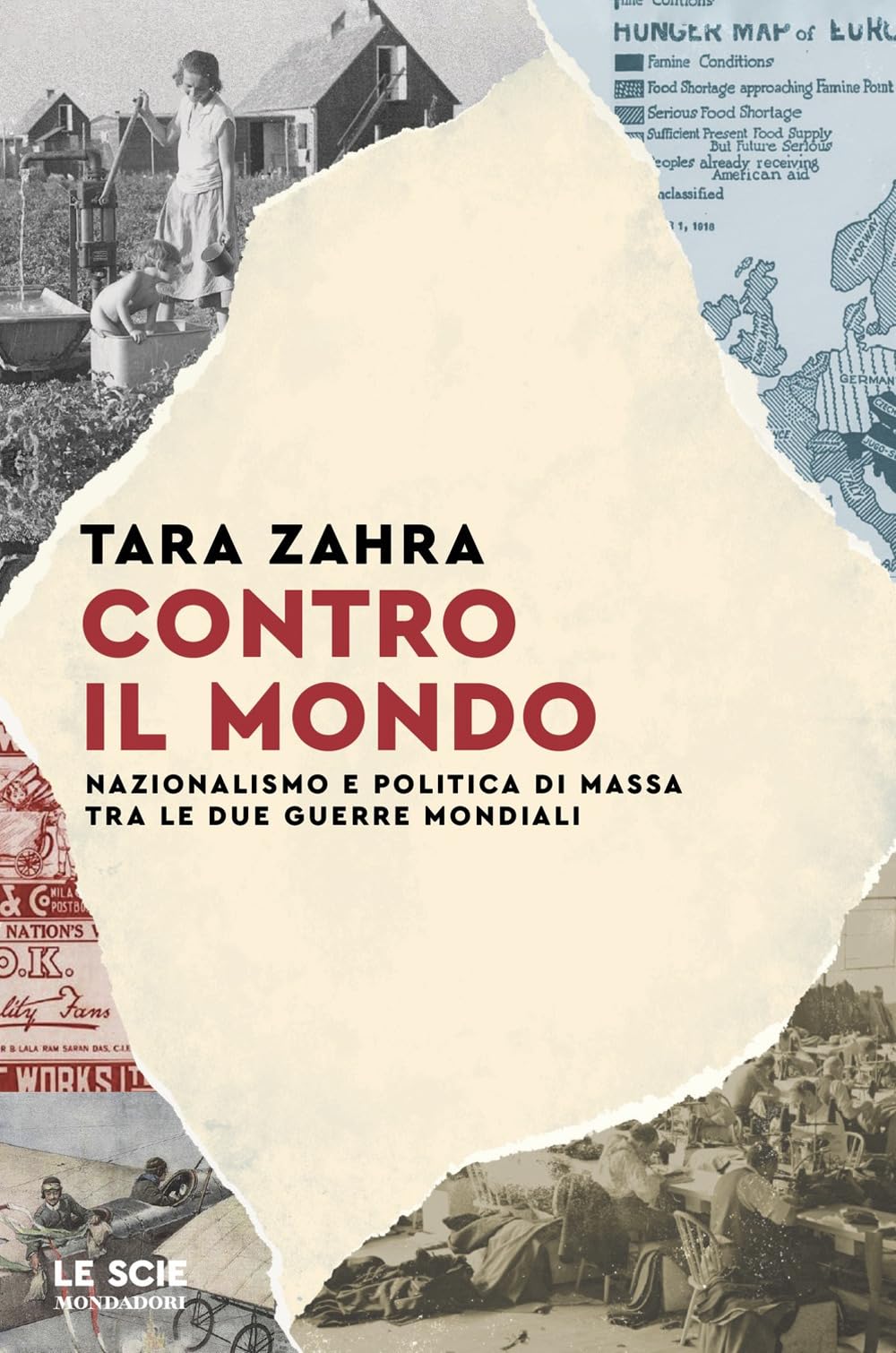 Contro il mondo. Nazionalismo e politica di massa tra le due guerre mondiali Social Sciences