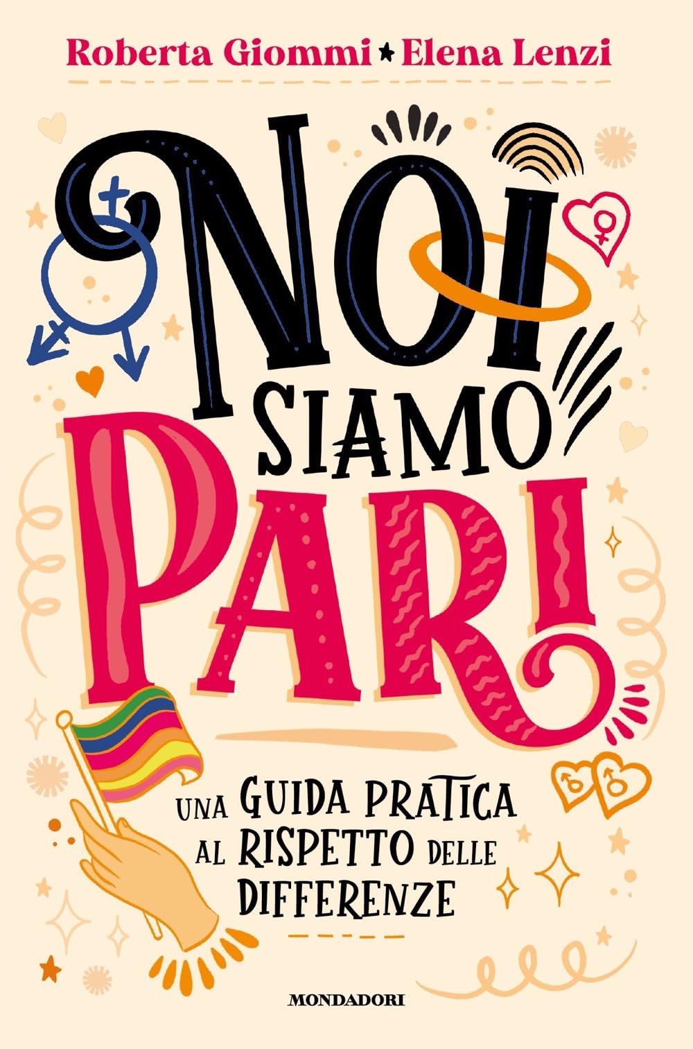 Noi siamo pari. Una guida pratica al rispetto delle differenze (Divulgazione) Non-fiction