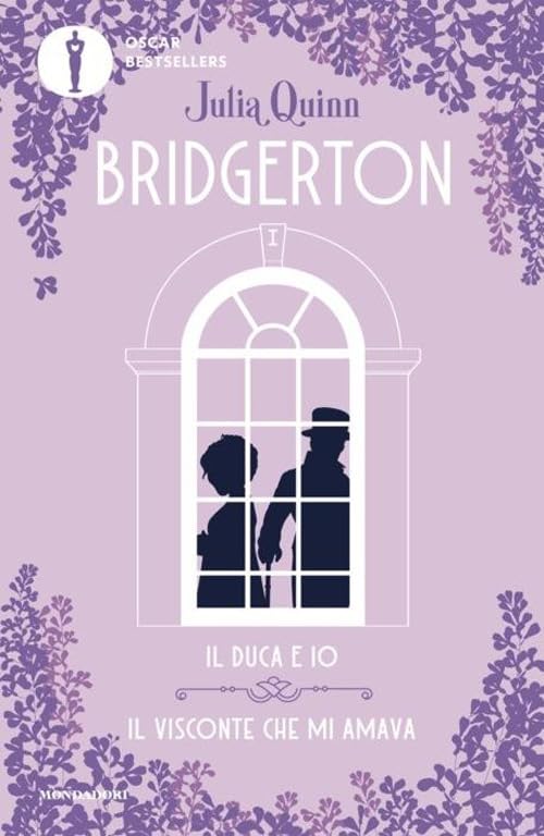 Il duca e io-Il visconte che mi amava. Serie Bridgerton. Spin-off (Oscar bestsellers flame) Contemporary literature