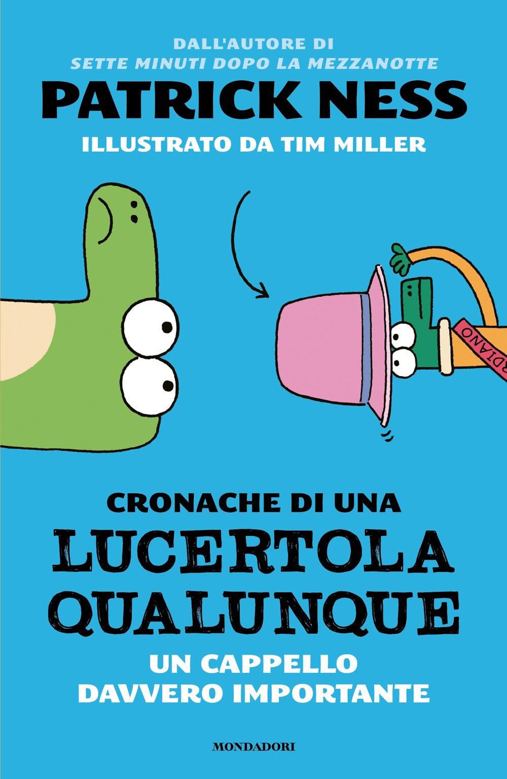 Un cappello davvero importante. Cronache di una lucertola qualunque book