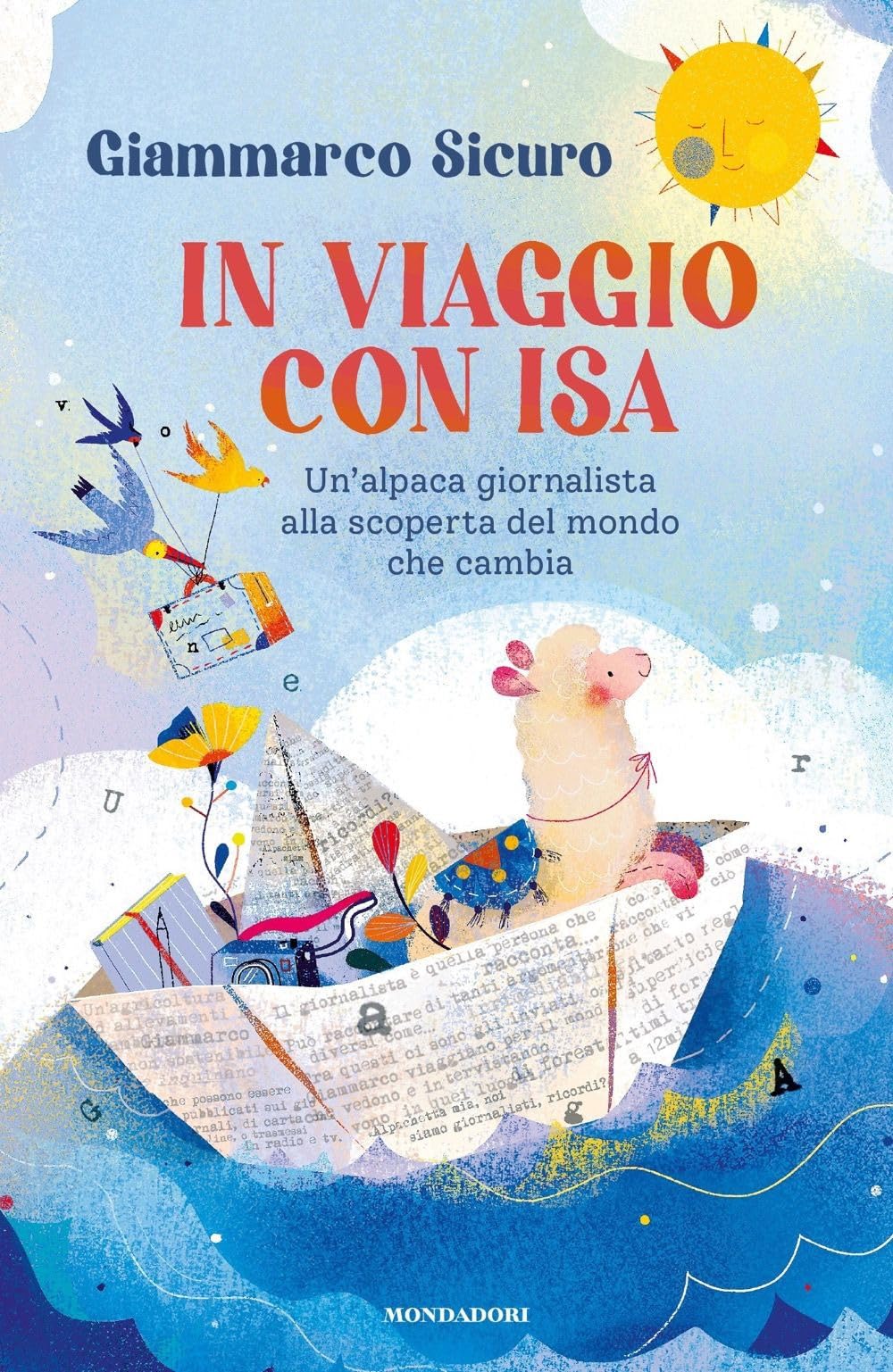 In viaggio con Isa. Un'alpaca giornalista alla scoperta del mondo che cambia Non-fiction