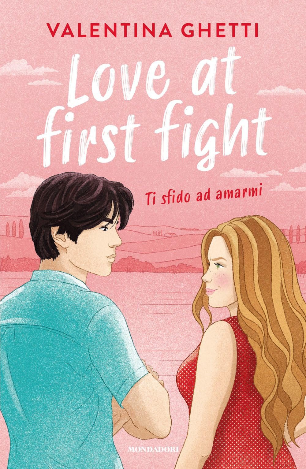 Love at first fight. Ti sfido ad amarmi Contemporary literature