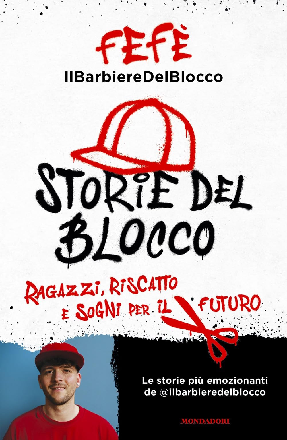 Storie del blocco. Ragazzi, riscatto e sogni per il futuro Non-fiction