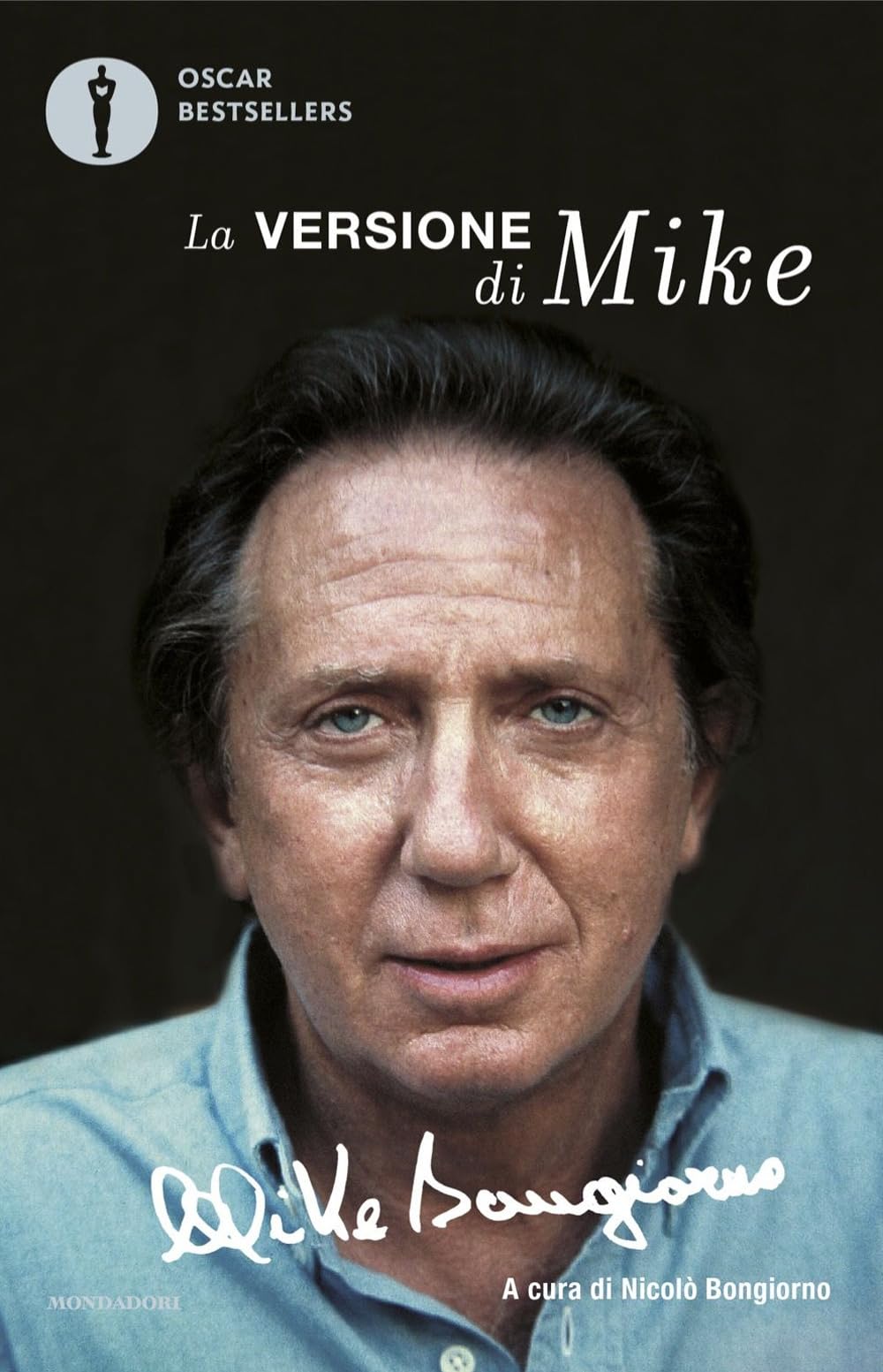 La versione di Mike (Oscar bestsellers) Art & Literature