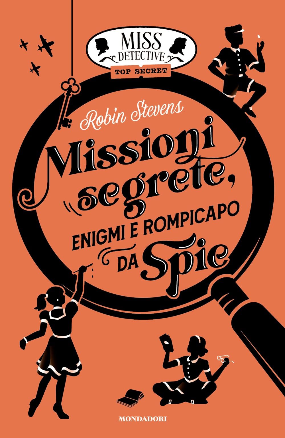 Missioni segrete, enigmi e rompicapo da spie. Miss Detective top secret Novels & Short Stories