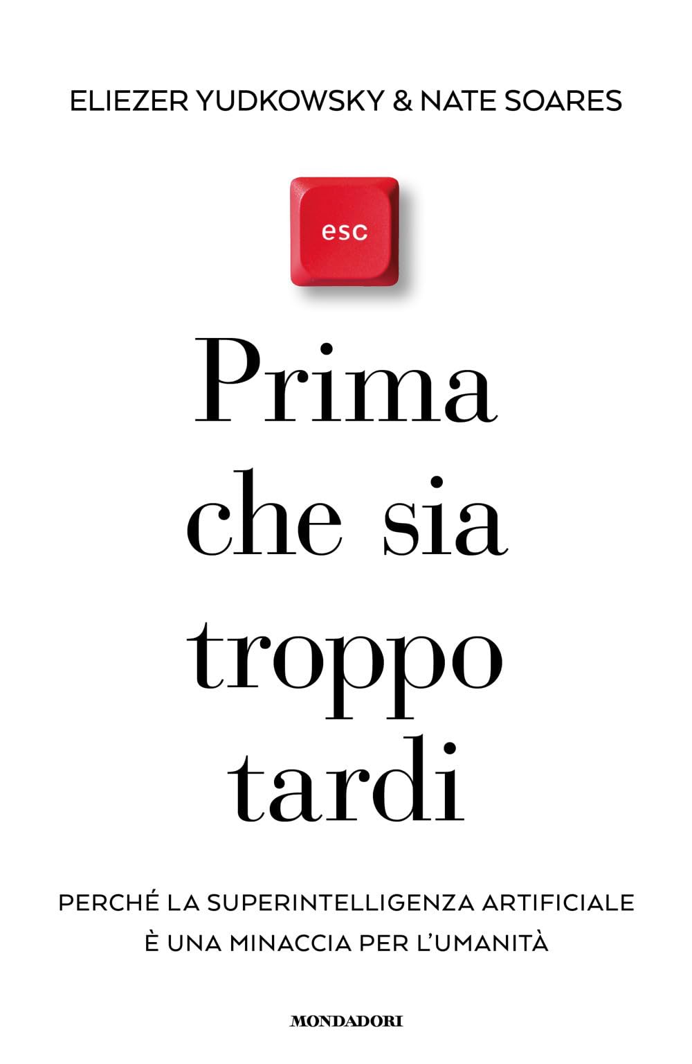 Prima che sia troppo tardi. Perché la superintelligenza artificiale è una minaccia per l'umanità book