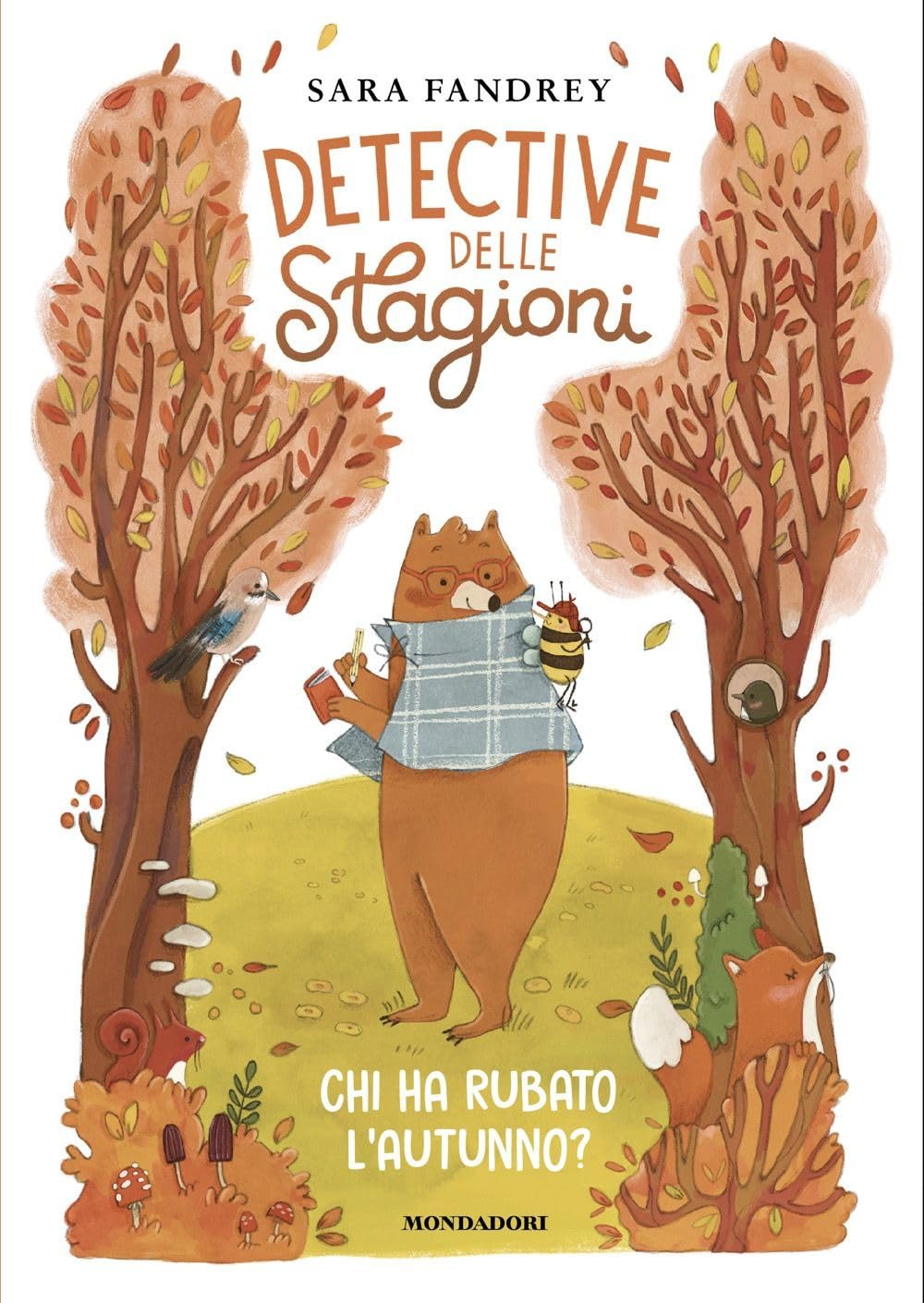 Chi ha rubato l'autunno? Detective delle stagioni Non-fiction