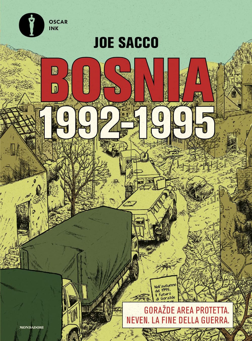 Bosnia. 1992-1995: Gora¿de Area protetta-Neven. La fine della guerra Manga