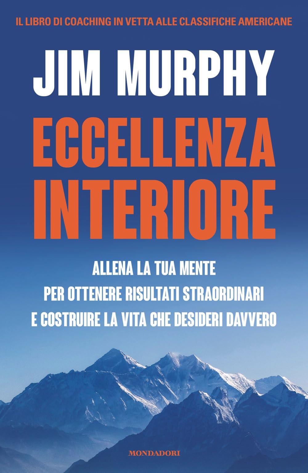 Eccellenza interiore. Allena la tua mente per ottenere risultati straordinari e costruire la vita che desideri davvero (Vivere meglio) Lifestyle