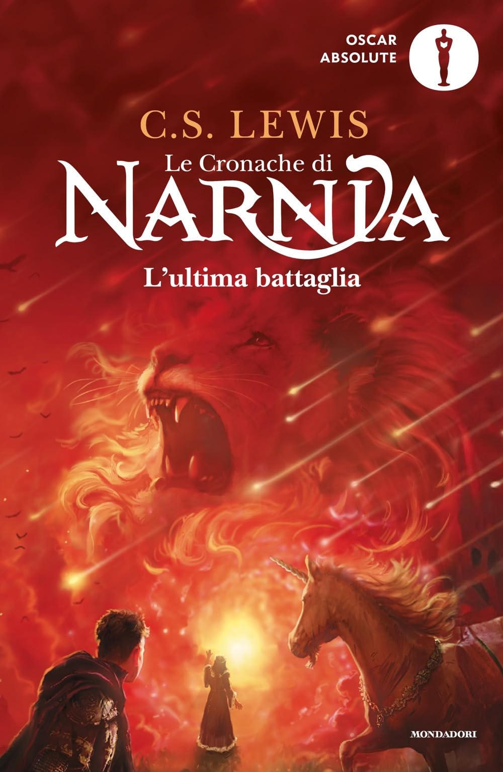 L'ultima battaglia. Le cronache di Narnia (Vol. 7) (Oscar absolute) Novels & Short Stories