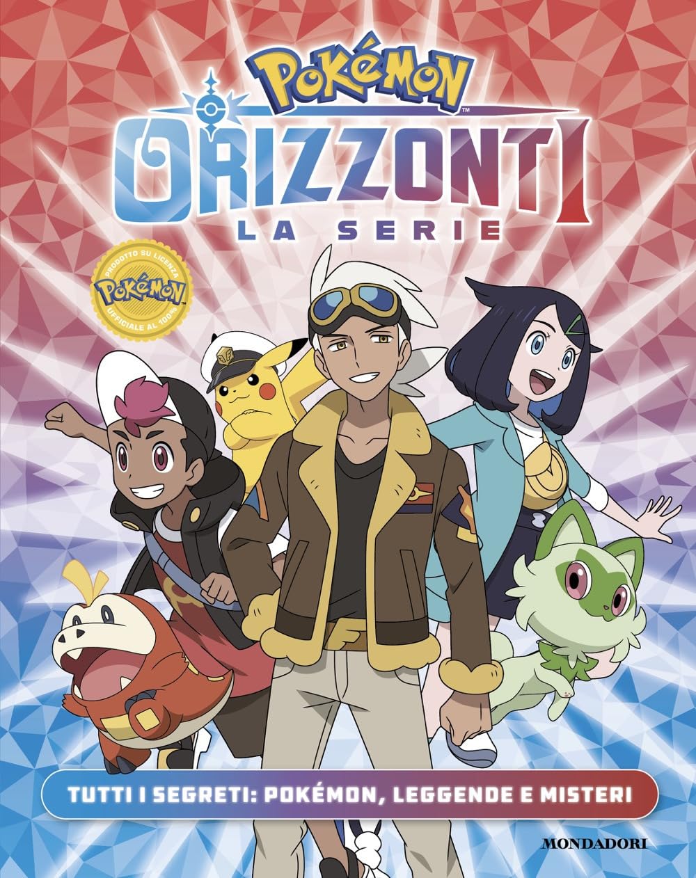 Pokémon. Orizzonti la serie. Tutti i segreti: Pokémon, leggende e misteri book
