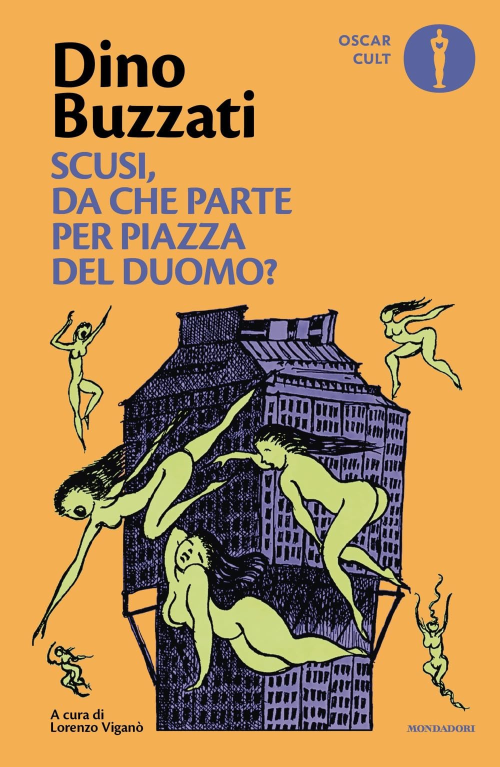 Scusi, da che parte per Piazza del Duomo? (Oscar moderni. Cult) Essays & Short Stories