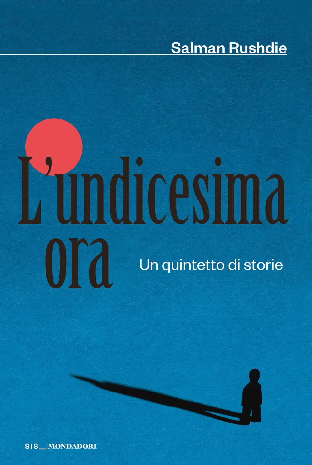 L' undicesima ora. Un quintetto di storie Essays & Short Stories