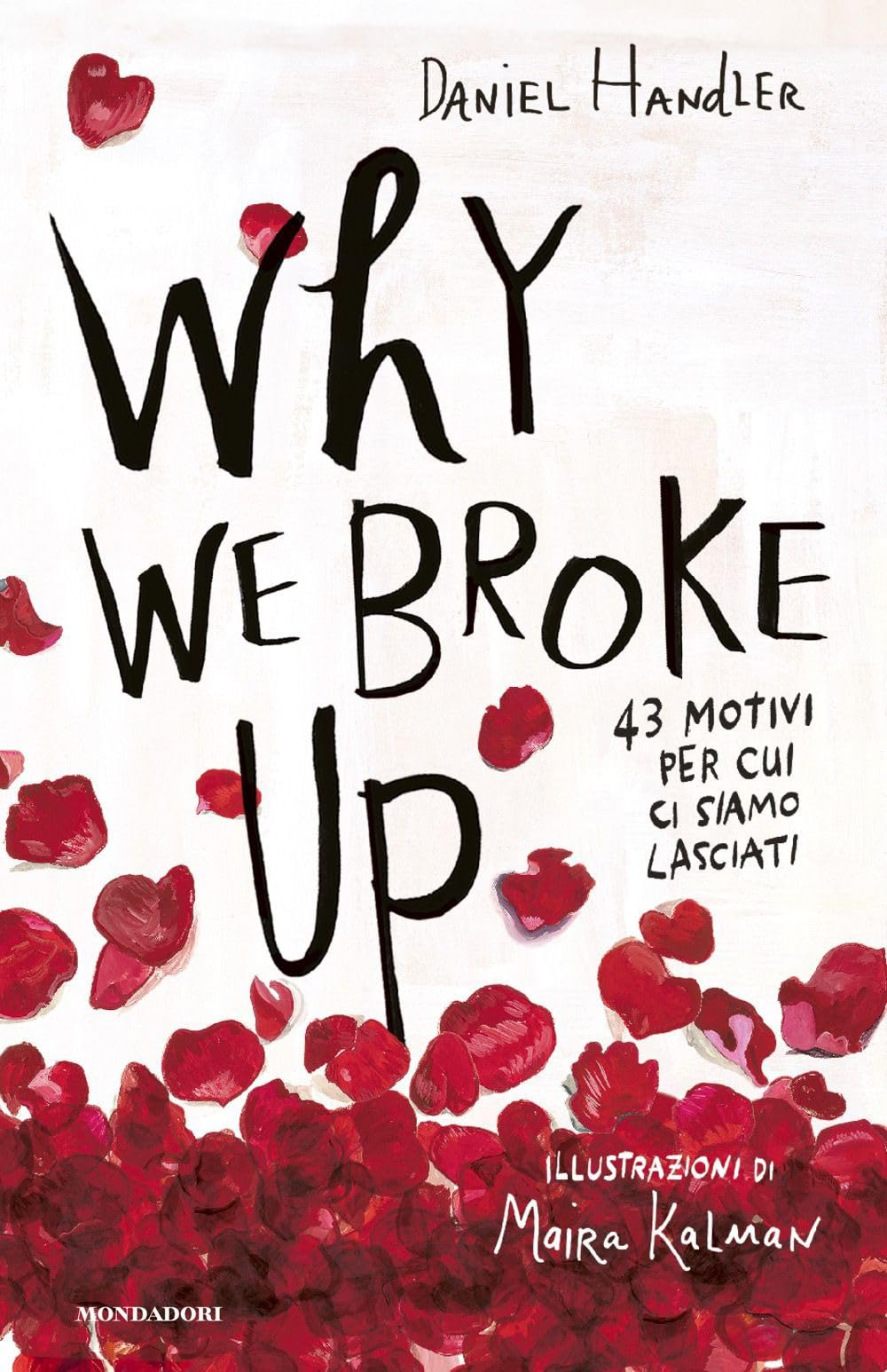 Why we broke up. 43 motivi per cui ci siamo lasciati Fiction