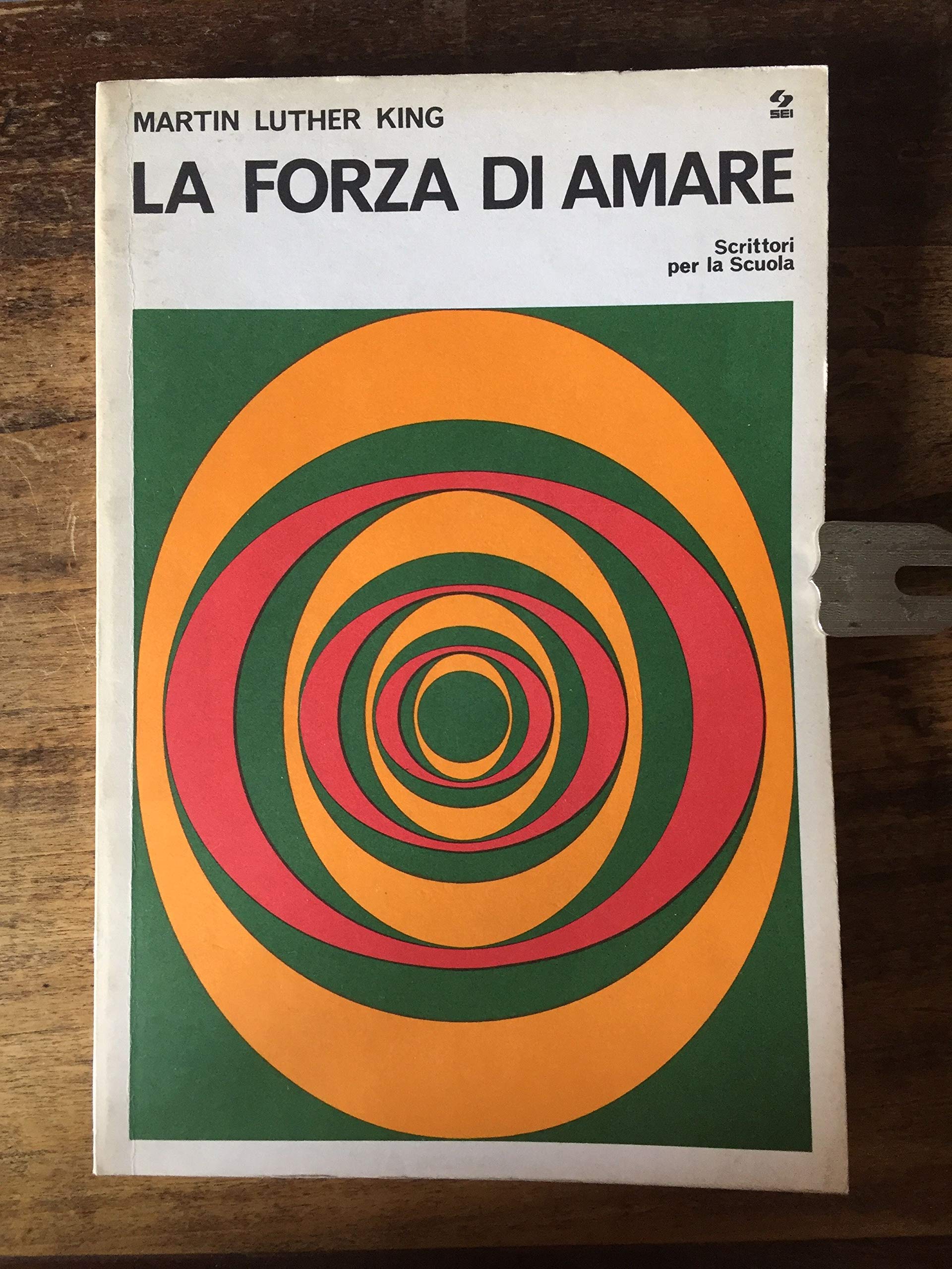 La forza di amare. Per le Scuole book