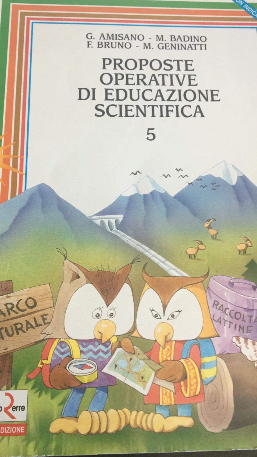 Proposte operative di educazione scientifica. Per la Scuola elementare (Vol. 5) (Progetto Erre) Professional & Reference Books