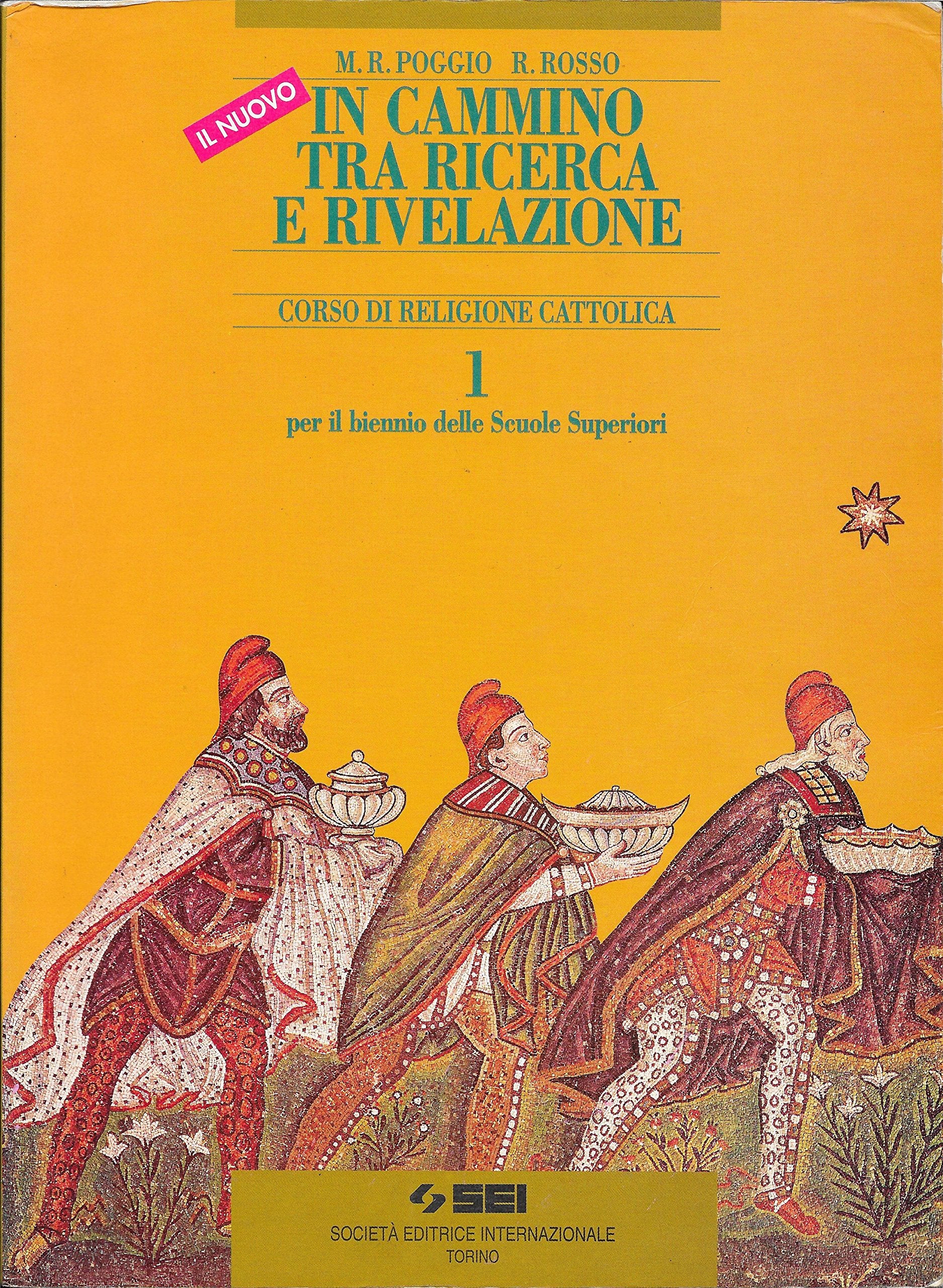 Il nuovo In cammino tra ricerca e rivelazione. Per le Scuole superiori Professional & Reference Books