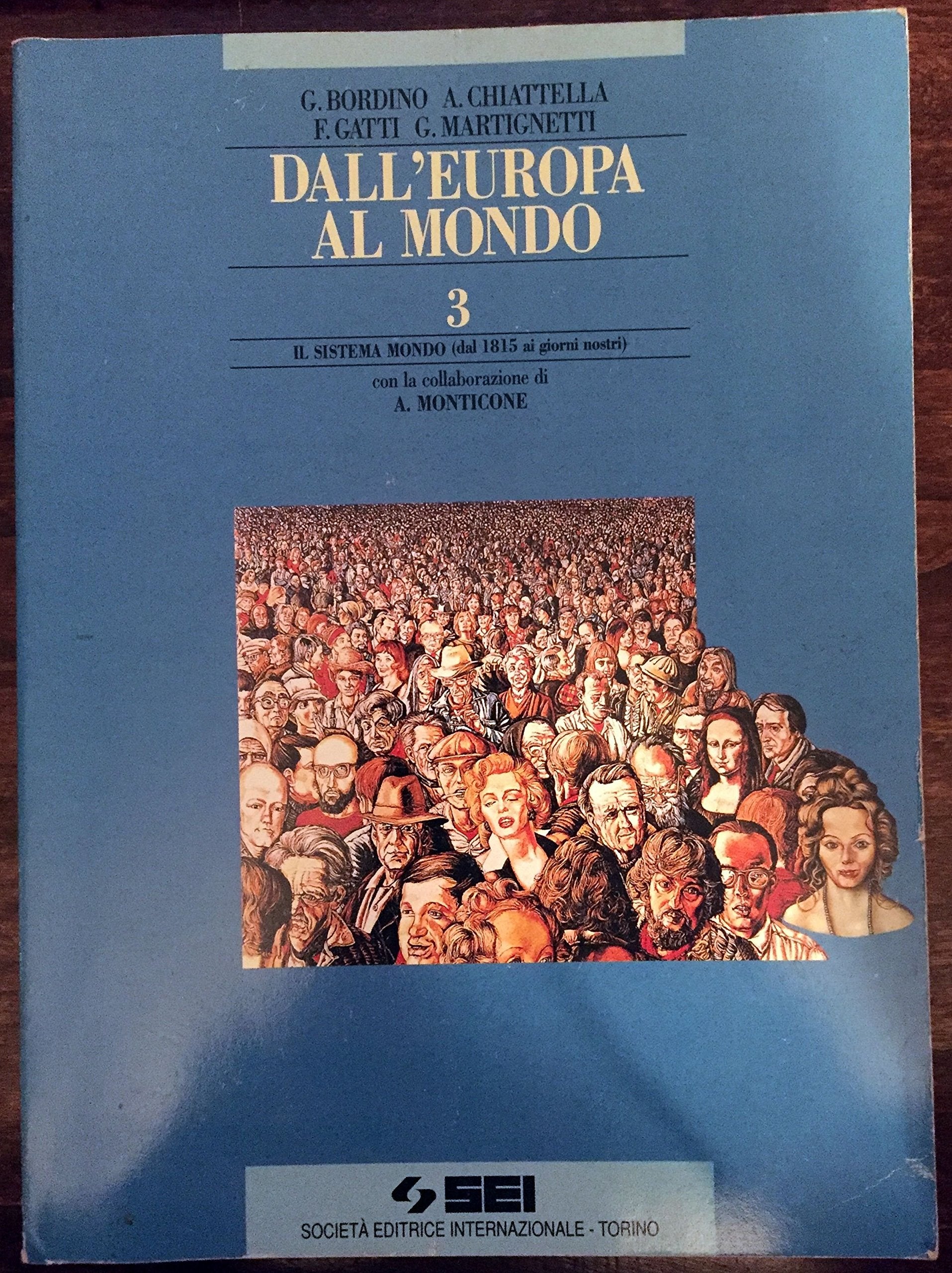 Dall'Europa al mondo. Per i Licei (Vol. 3) Professional & Reference Books